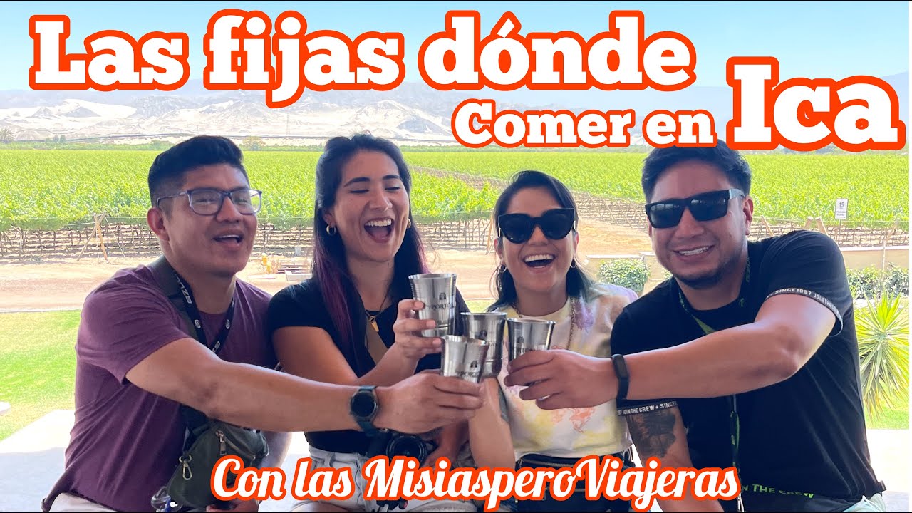 LAS FIJAS DONDE COMER EN ICA | Ft. @Misias pero viajeras