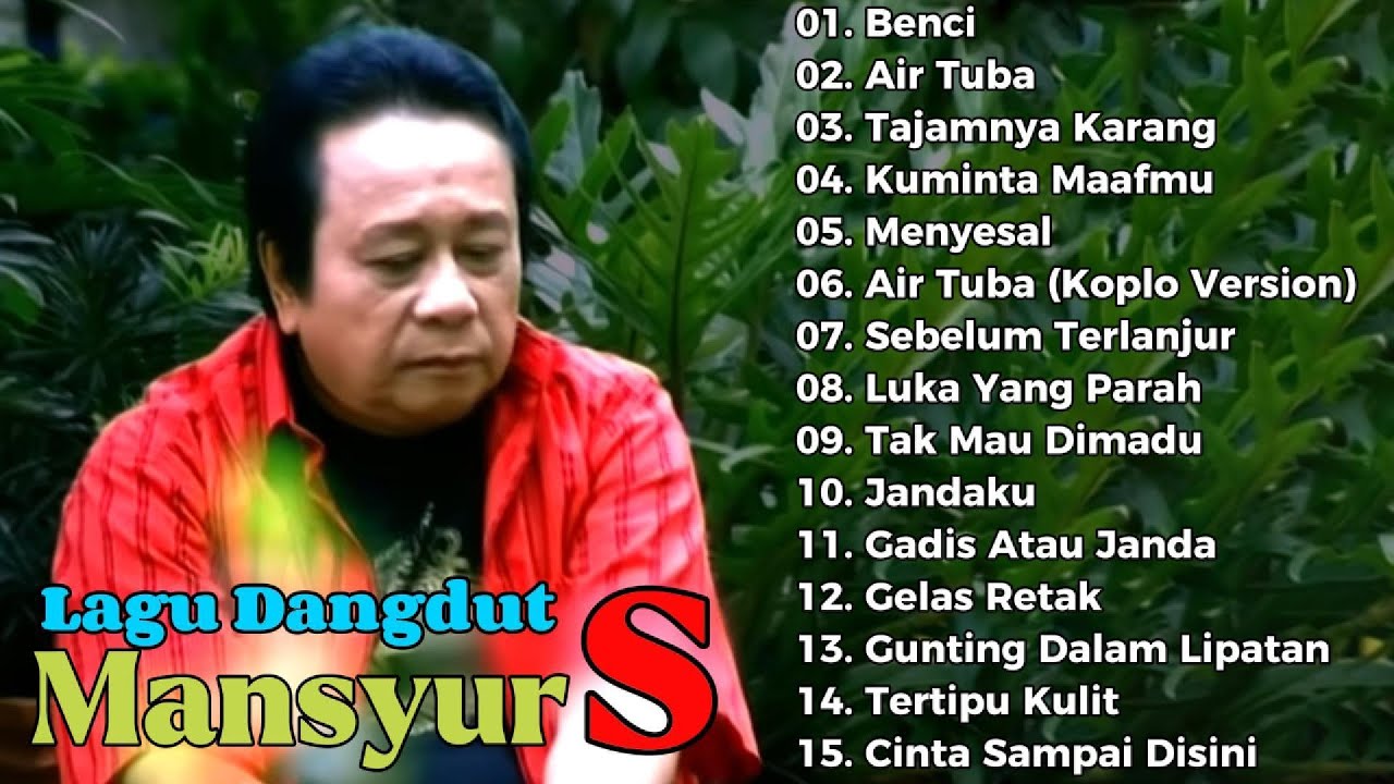 Lagu Dangdut Lawas Mansyur S - Dangdut Lawas Nostalgia