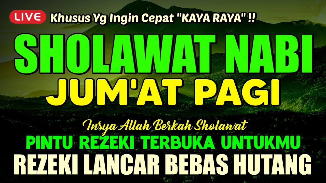 SHOLAWAT PENARIK REZEKI PALING DAHSYAT, Sholawat Nabi Muhammad SAW, SALAWAT JIBRIL PALING MERDU