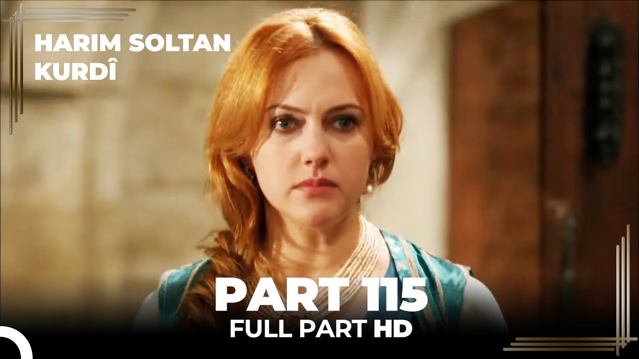 Harim Soltan Kurdî Part 115