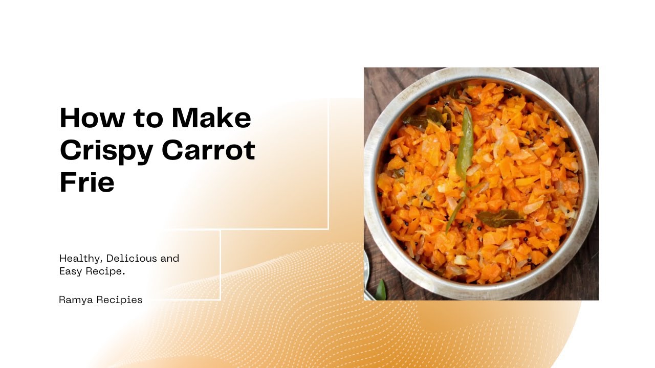 Golden Crunch Delight: Elevate Your Cooking with Irresistible Carrot Recipes