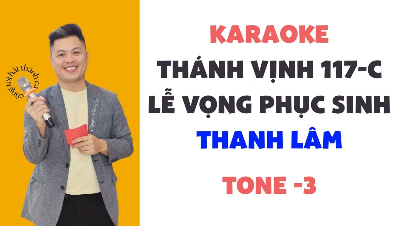 KARAOKE Tone -3 || Thánh Vịnh 117-C - Lễ Vọng Phục Sinh - Tác Giả: Thanh Lâm