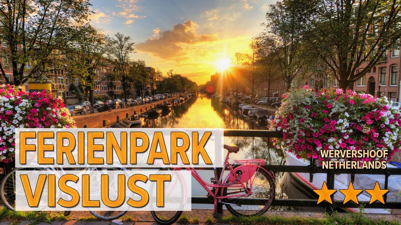 Ferienpark Vislust hotel review | Hotels in Wervershoof | Netherlands Hotels