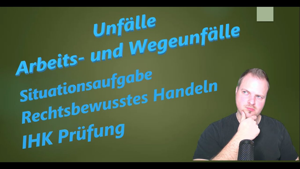 Arbeitsunfälle | Wegeunfälle | Situationsaufgabe | RbH | IHK | Rechtsbewusstes Handeln | Dave Seller