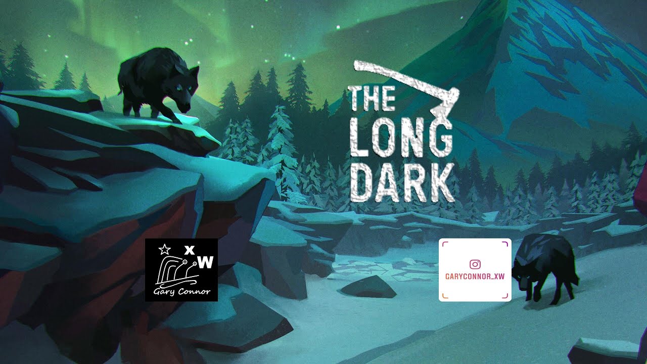 【Gary Connor】The Long Dark #01