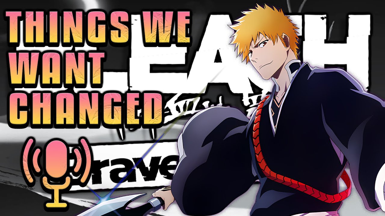 The Bleach Brave Souls Podcast #1 - Things we want changed ft.@JustzLane