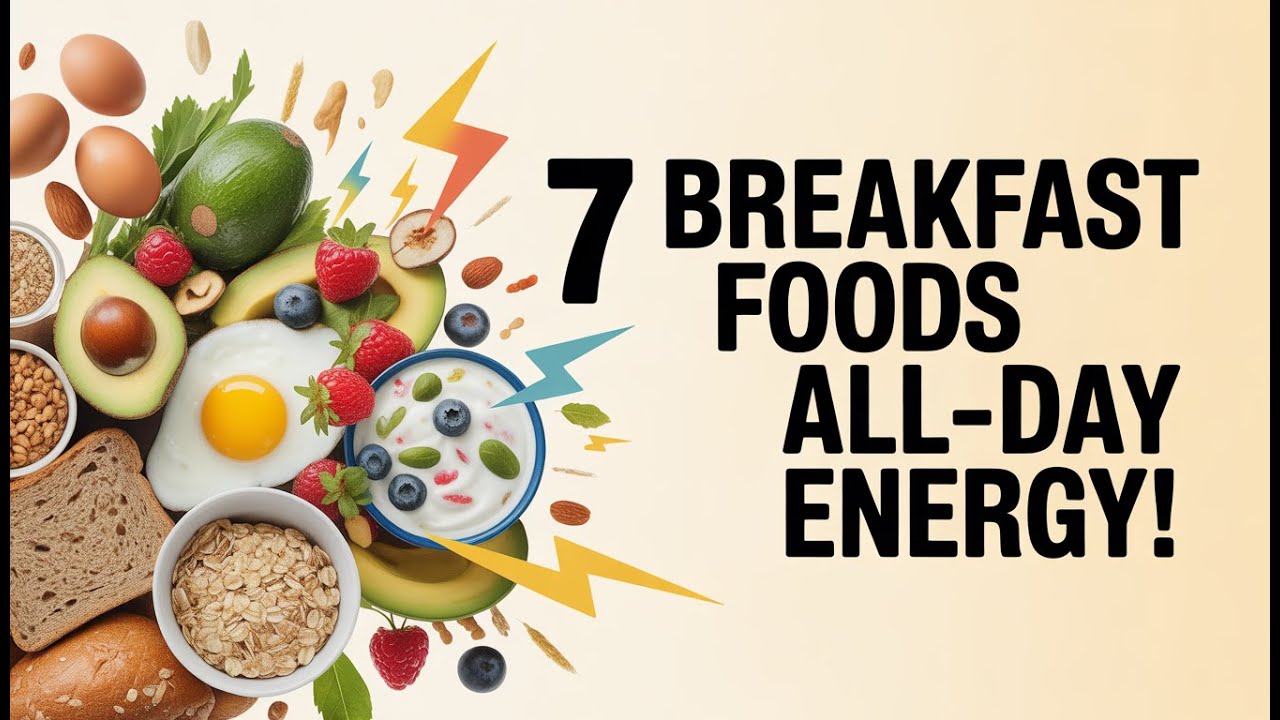 7 Breakfast Foods That Skyrocket Your Energy All Day