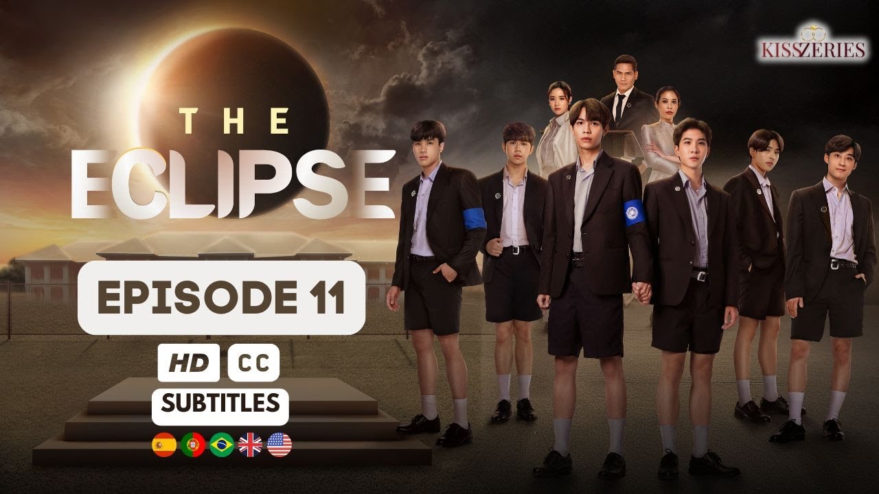 THE ECLIPSE - Episode 11