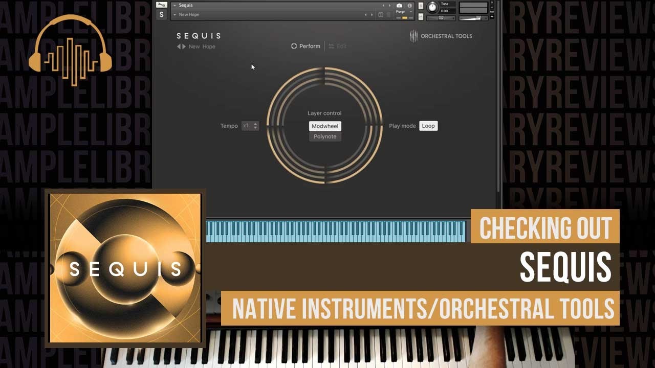 Checking Out: Sequis by Native Instruments & Orchestral Tools