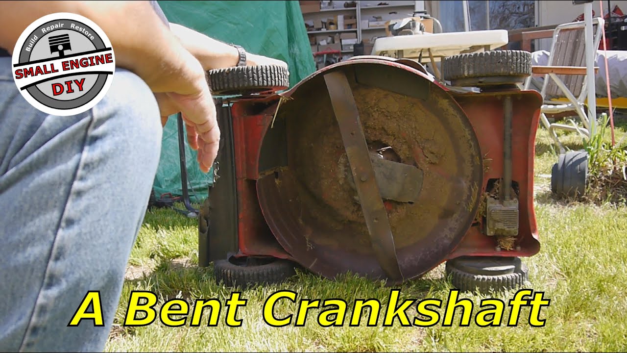 Lawn Mower with a Bent Crankshaft, what to do?