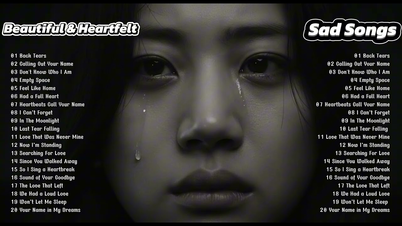 Beautiful Songs 2026 🤍🎵 Sad Love Songs Listening Heartfelt 💔😌 Trending Music Touching  - Back Tears