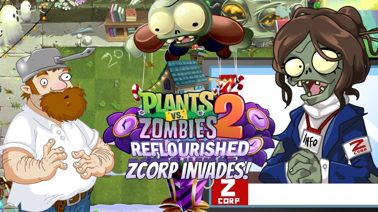 ZCORP INVADES! | Plants vs. Zombies 2: Reflourished