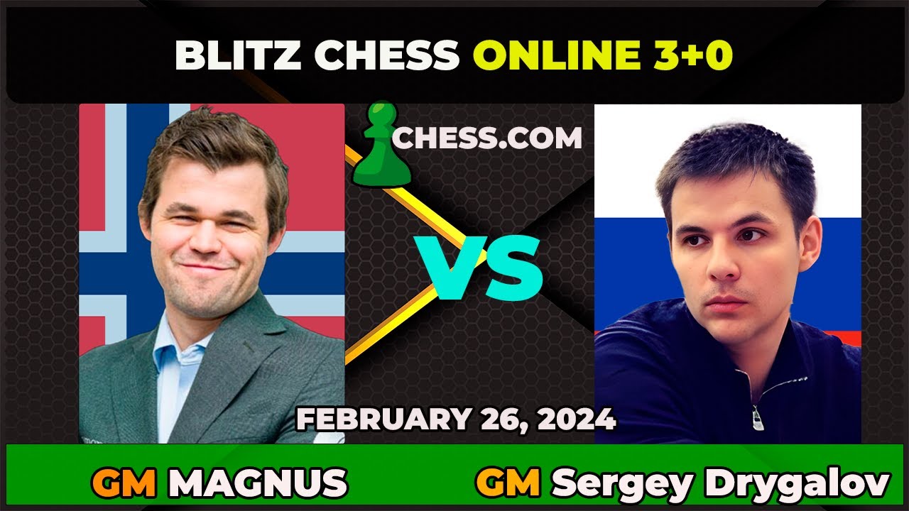 Magnus Carlsen vs GM Sergey Drygalov | Blitz Chess 3+0 | ChessCom | February 26, 2024