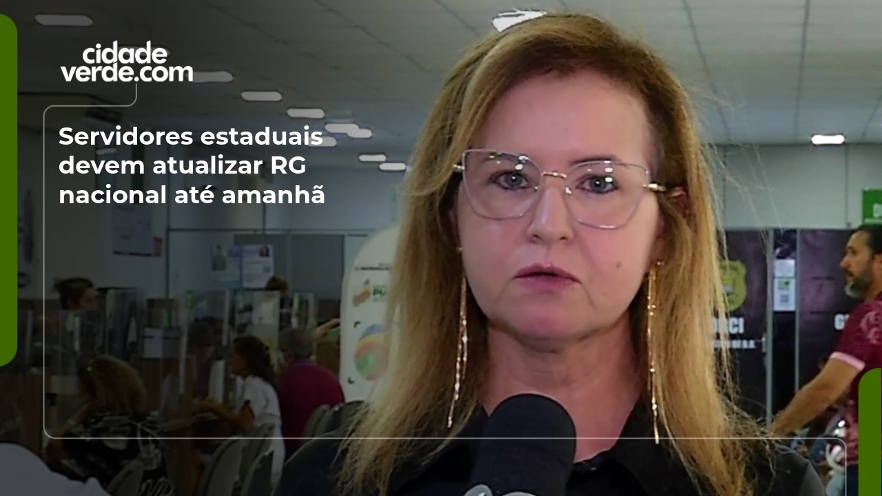 Servidores estaduais devem atualizar RG nacional até amanhã