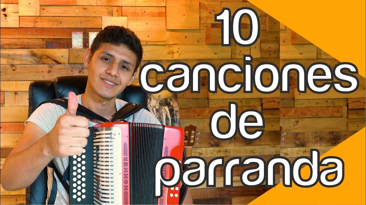 Las 10 canciones para la parranda | FZ academia