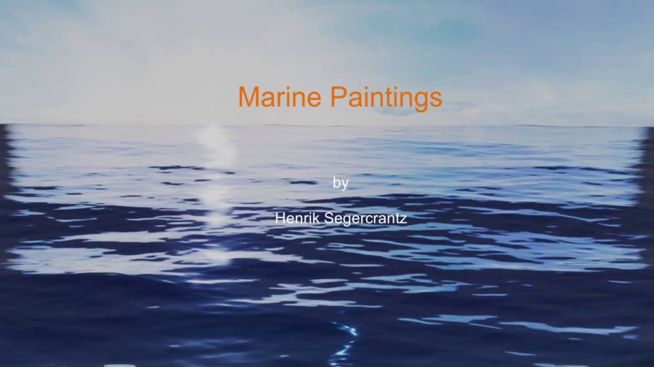 Marine Paintings by Henrik Segercrantz