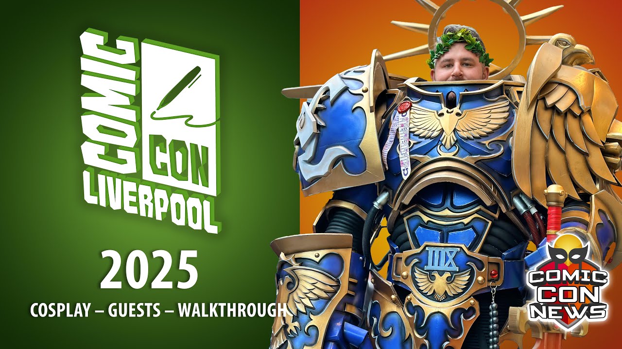 Comic Con Liverpool 2025