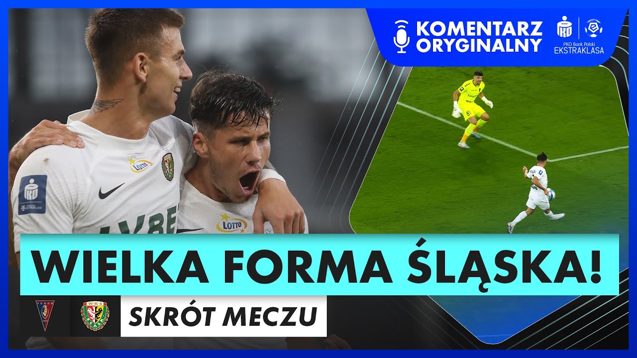 WIELKA FORMA ŚLĄSKA, INTERWENIOWAŁ VAR! POGOŃ - ŚLĄSK, SKR&Oacute;T MECZU