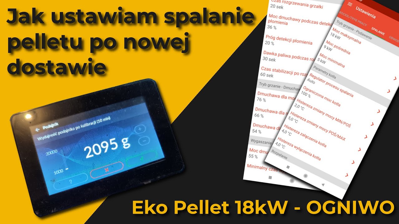 Jak ustawiam spalanie pelletu po nowej dostawie - kocioł Eko Pellet 18kW - OGNIWO