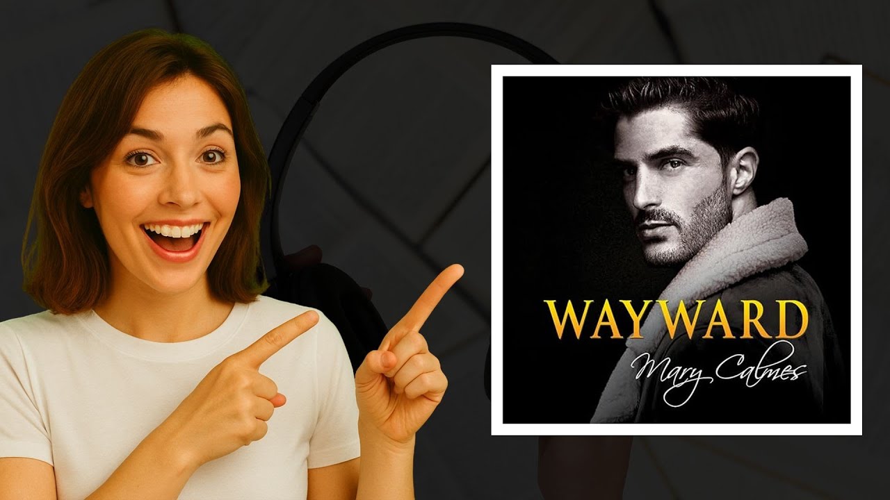 Wayward by Mary Calmes | Captivating Romance Audiobook Review