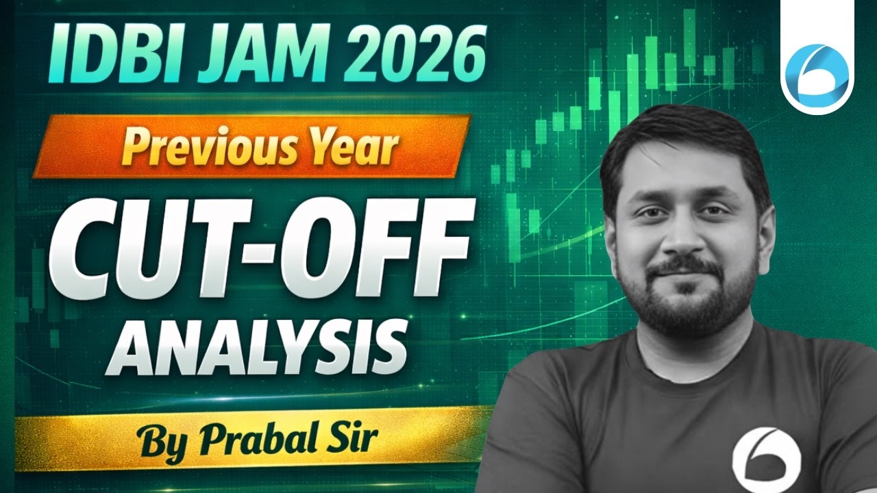 IDBI JAM Previous Year CUT OFF Analysis 2026 | IDBI JAM Expected CUT OFF 2026 | By Prabal Sir