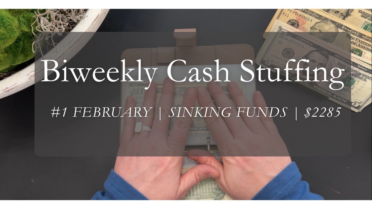 Biweekly Cash Stuffing | $2285 | #1 February