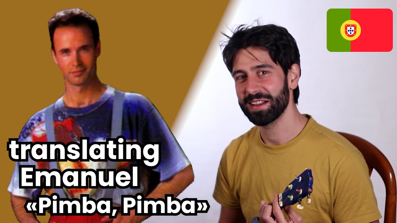 Translating Emanuel | Learn European Portuguese through Music!