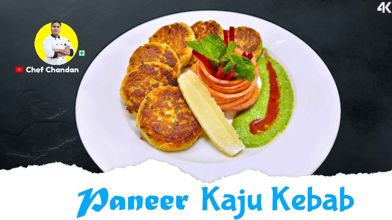 Paneer Kaju Kebab | Easy Kebab Recipe | paneer Kaju Onion Kebab | @chefchandanvlogs95
