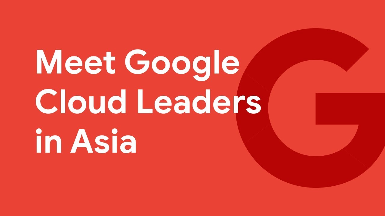 Внутри Google Cloud: встреча с лидерами в Азии