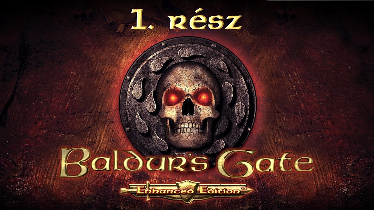BALDUR'S GATE végigjátszás 1. rész