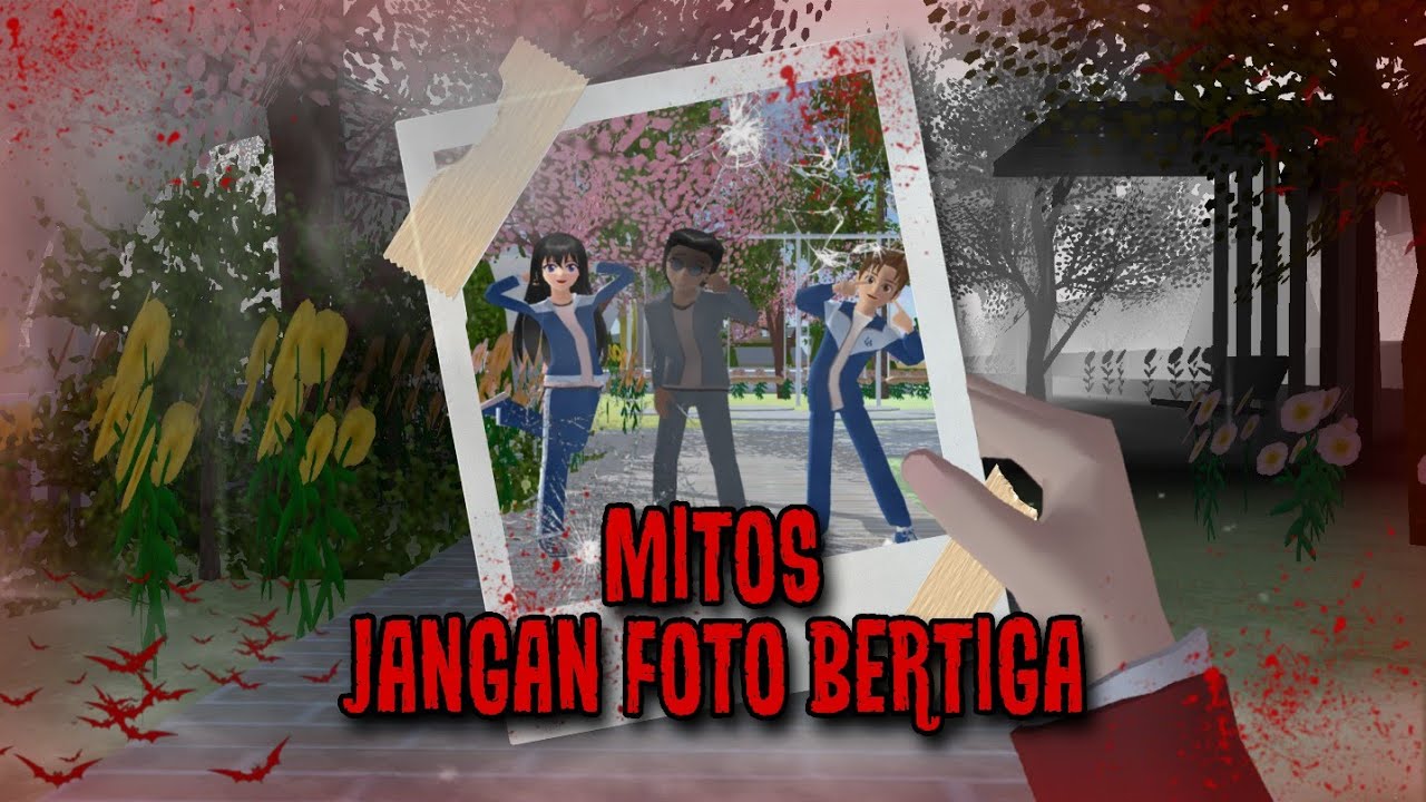 MITOS JANGAN FOTO BERTIGA || HORROR MOVIE SAKURA SCHOOL SIMULATOR