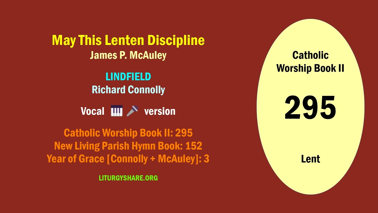 May This Lenten Discipline  [McAuley / LINDFIELD]  vocal