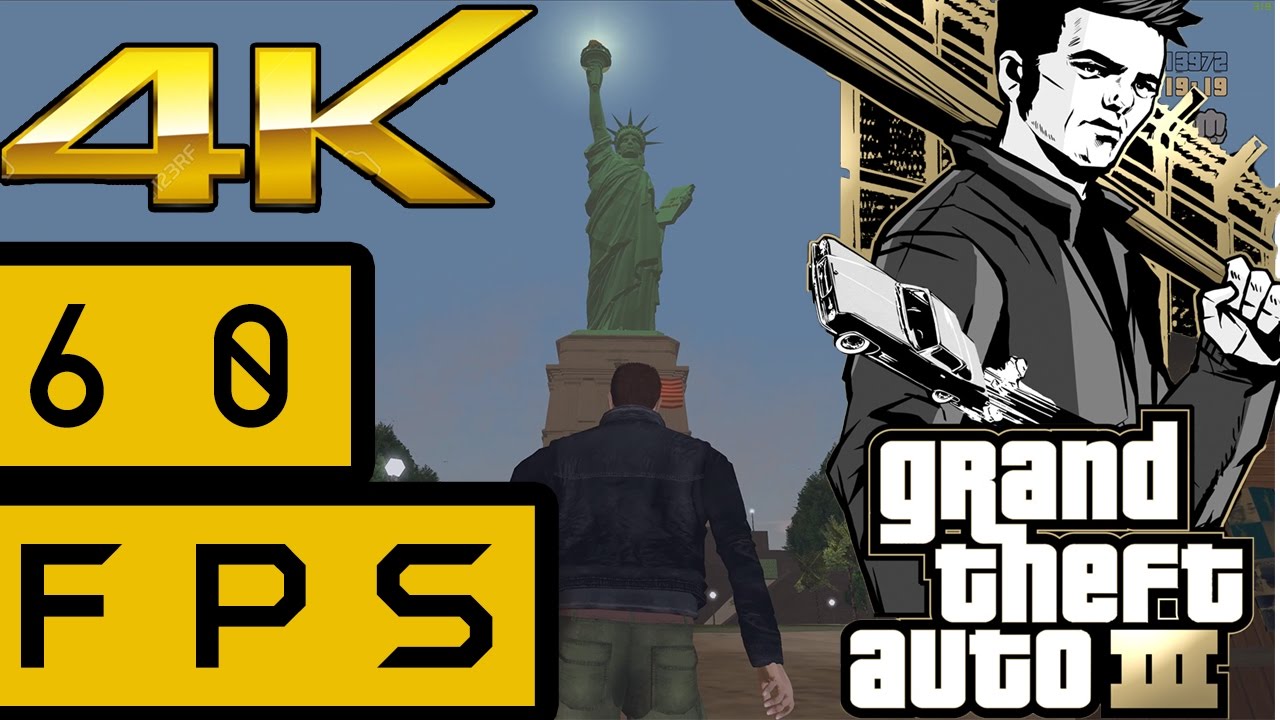 GTA 3 2017  - Old Games in 4K 60FPS