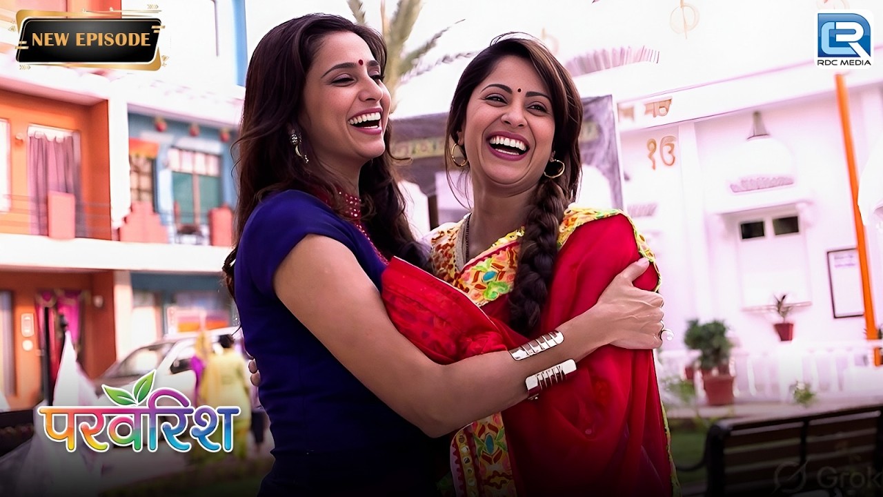 19 साल बाद मिली सूरी को बचपन की दोस्त सिमरन | Parvarrish Serial | New Full Episode 02