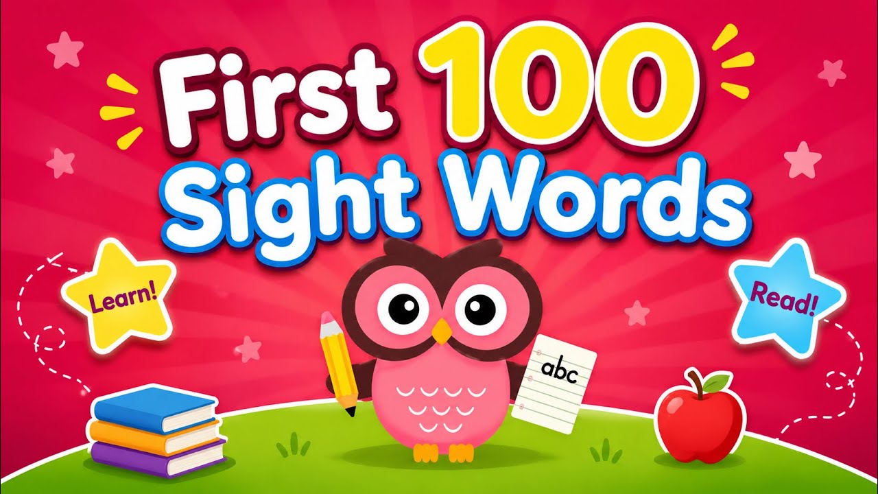 First 100 Sight Words | Kindergarten & 1st Grade | Fry & Dolch Words | Learn to Read