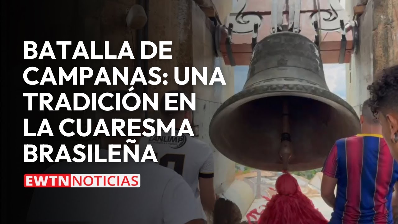 Batalla de campanas: Una tradici&oacute;n en la Cuaresma brasile&ntilde;a