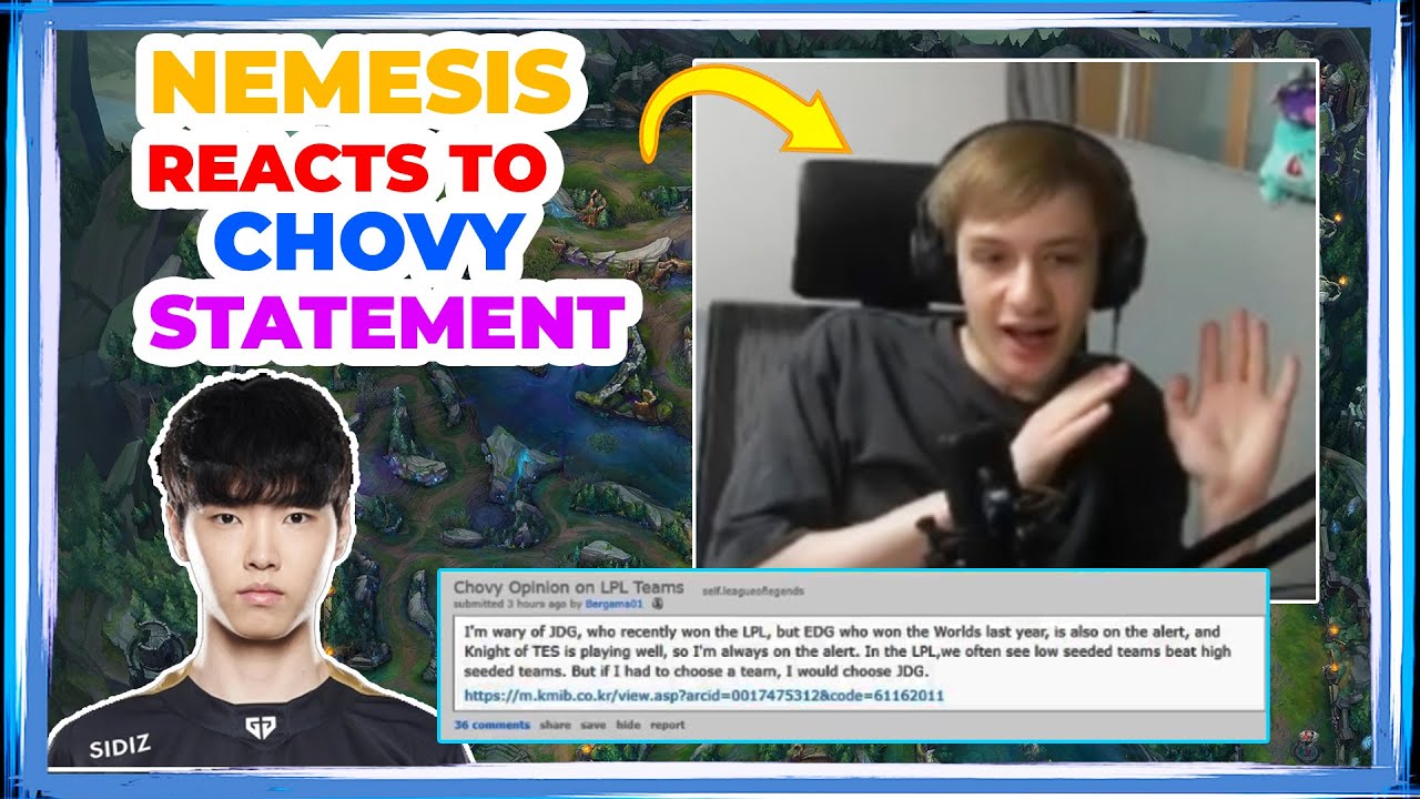 Nemesis Reacts to Chovy Statement About LPL Teams