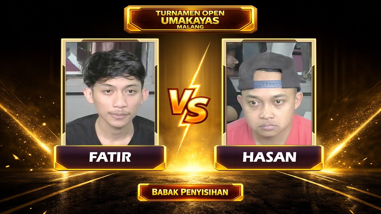 Fatir vs Hasan  | Babak Penyisihan - Umakayas Turnamen Open