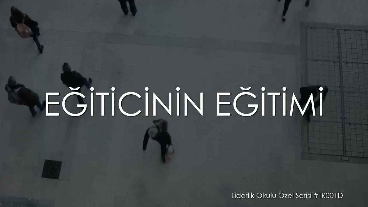 EĞİTMEN OLMAK? NEREDEN BAŞLAMALI? (Eğiticinin Eğitimi B&ouml;l&uuml;m 1)