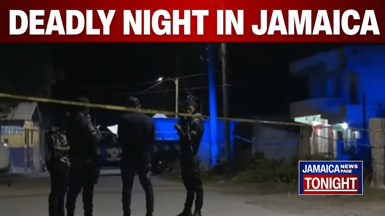 Deadly Night Across Jamaica: Mother & Daughter Among Several Killed Amid Rising Crime | Jamaica News