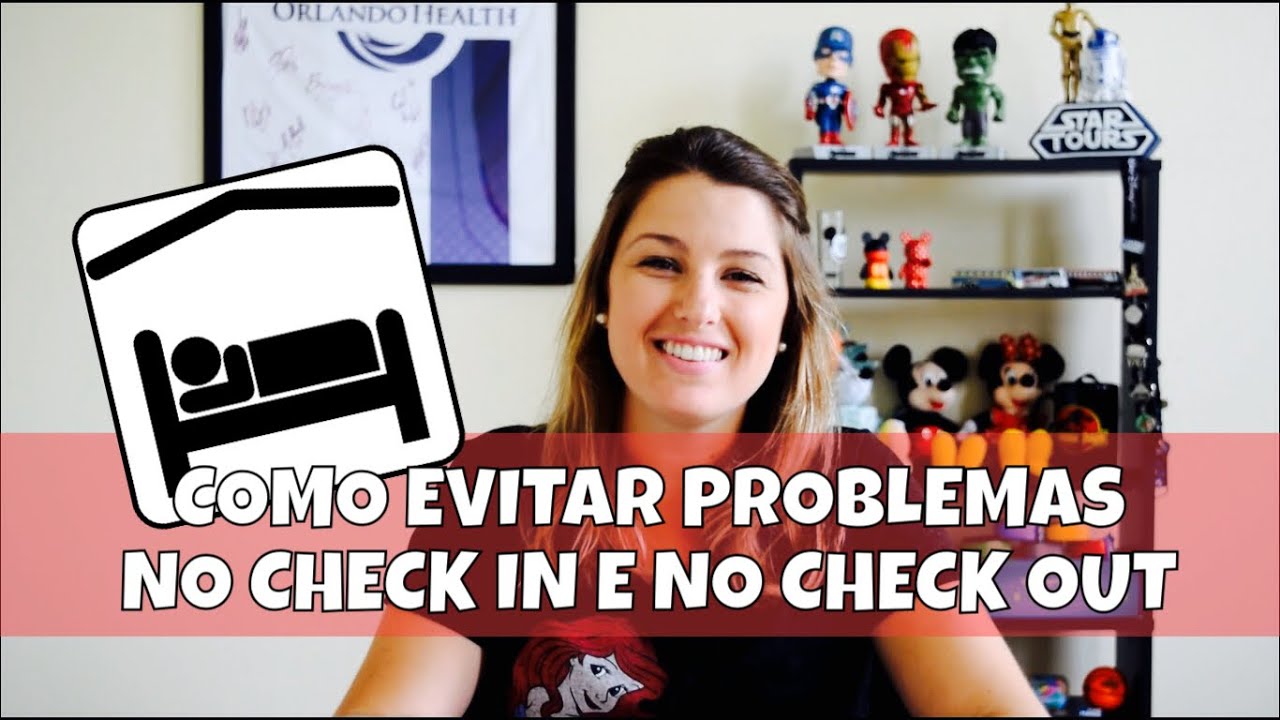 Como evitar problemas no Check in e Check out do Hotel - Rumo a Orlando #55