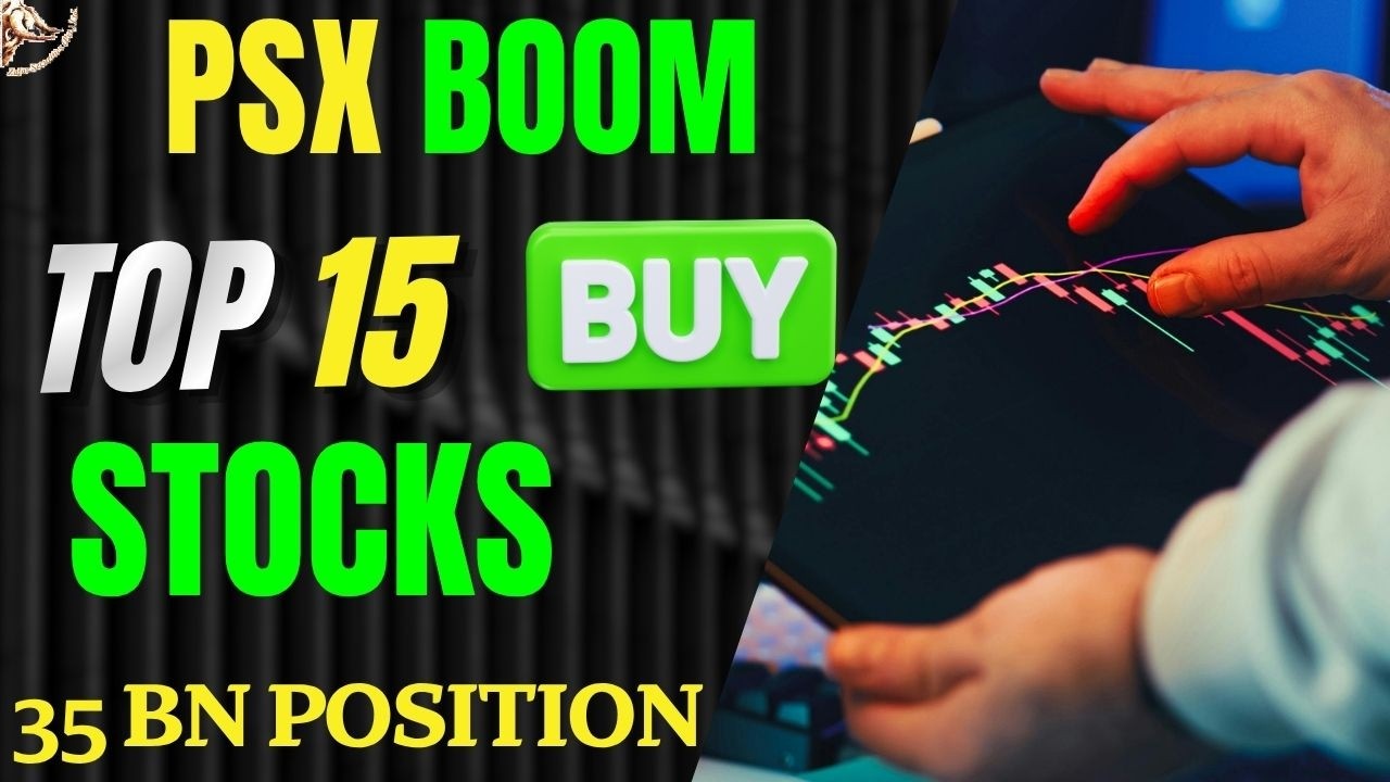 #psx | Pakistan Stock Exchange BOOM | Top 15 Stocks Of The Day | #stockmarket #trading