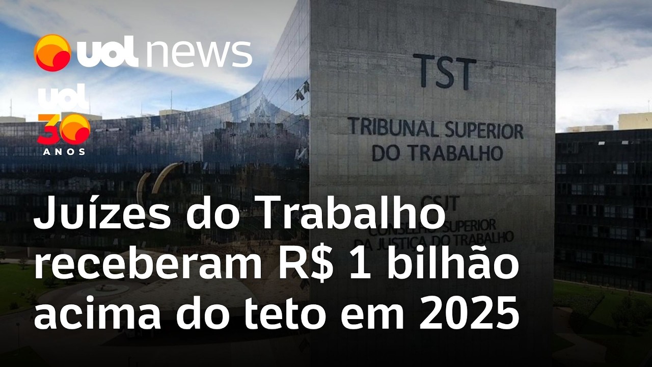 Juízes do Trabalho receberam R$ 1 bilhão acima do teto; juíza chegou a receber R$ 1,7 mi em 1 mês
