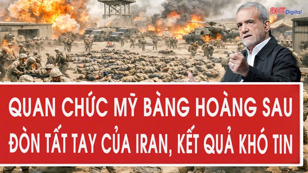 Trực tiếp Mỹ - Iran 10/3: Quan chức Mỹ bàng hoàng sau đòn tất tay của Iran, kết quả khó tin