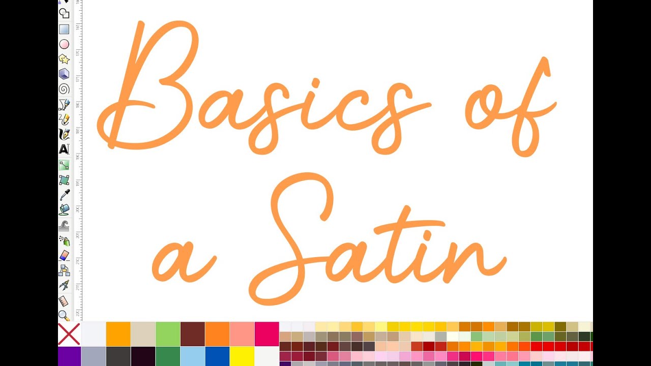 Basics of a satin