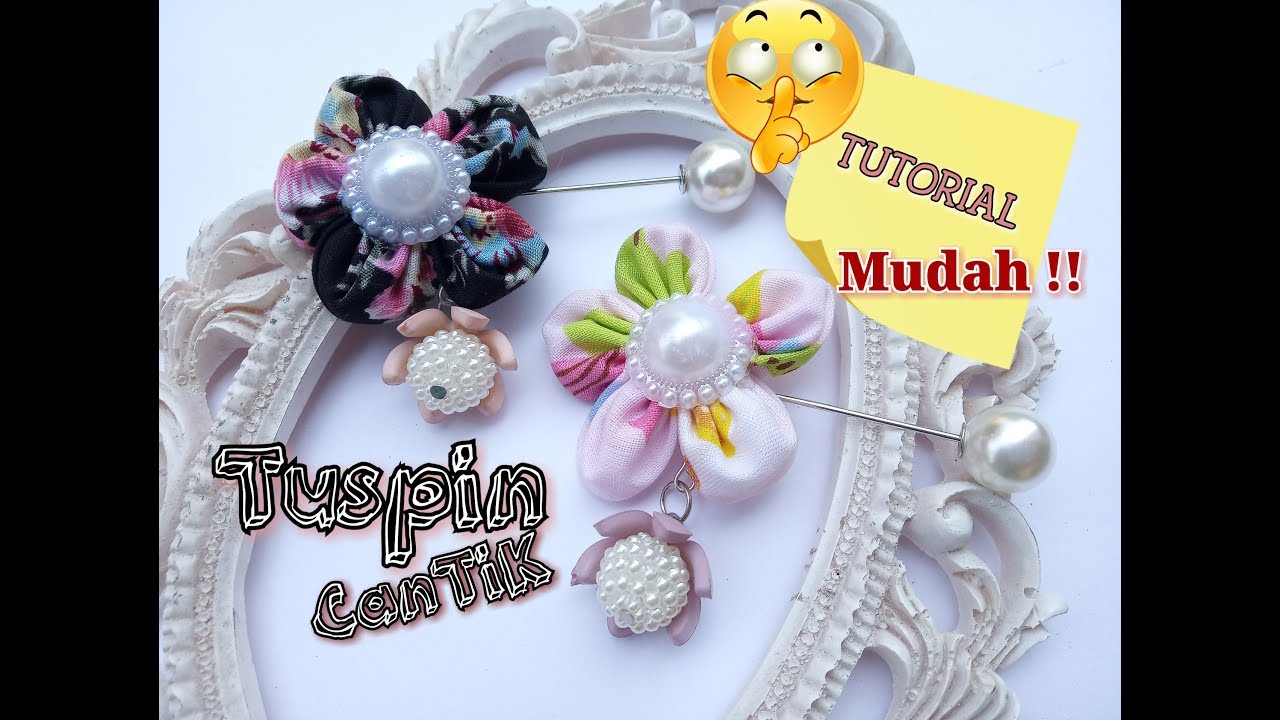 DIY | Membuat TUSPIN bunga handmade | how to make brooch pin | Tutorial tuspin