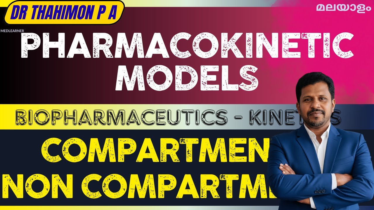 Pharmacokinetic Models Malayalam Compartment Physiological Non compartment Models Malayalam