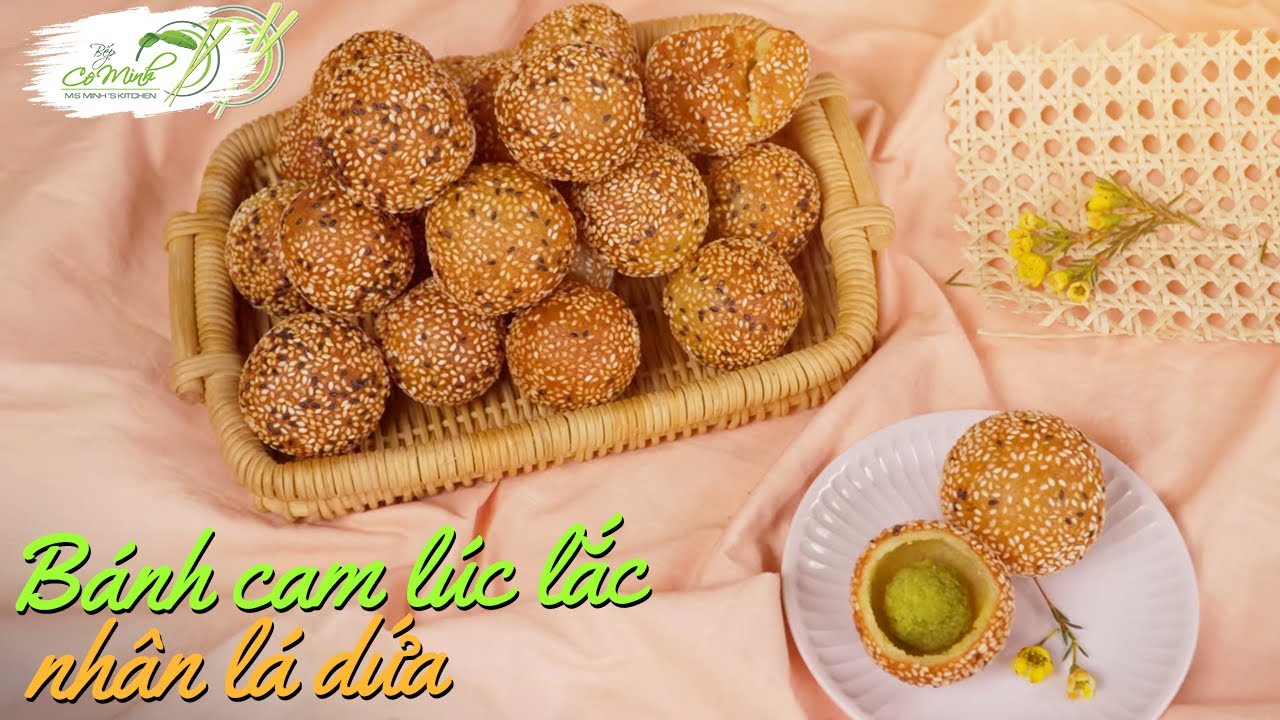 C&aacute;ch l&agrave;m B&aacute;nh Cam L&uacute;c Lắc Nh&acirc;n L&aacute; Dứa gi&ograve;n tan, nở đều - Sesam Ball Recipes | Bếp C&ocirc; Minh Tập 230