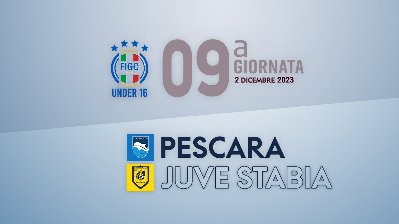 Under 16 | PESCARA - JUVE STABIA | 1-1