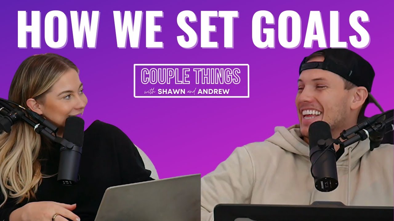 Couple Things | How We Set Goals